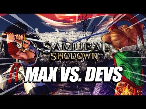 MAX VS. DEVS: 19 Mins Of Samurai Shodown - Raw Gameplay