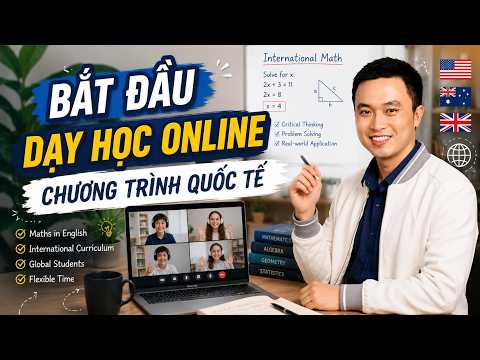 [T0-02] Bắt đầu dạy học online chương trình quốc tế