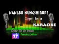Nangbu Nungshirure Karaoke With Lyrics Bonium Manipuri Song