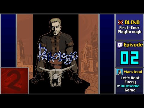 ✔️️ Day 2 - Pathologic: Haruspex Route [Blind] (Episode 2/6)