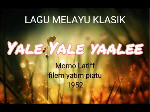 YALEYALE YAALEE dendangan Momo Latiff dalam filem Yatim Piatu
