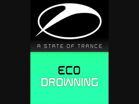 Eco - Drowning (Original Mix)