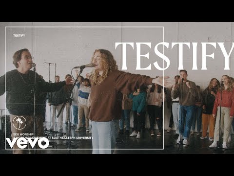 SEU Worship, Robson Galvao, Olivia Grimes - Testify (Official Live Video)