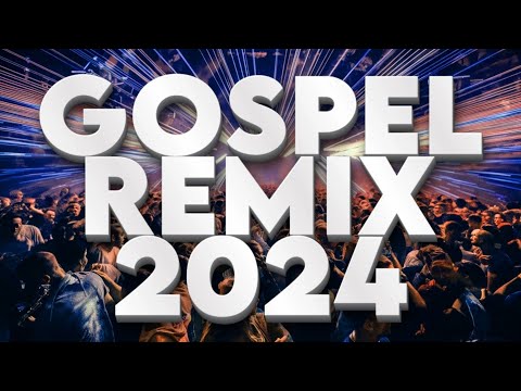 MELHORES LANÇAMENTOS REMIX GOSPEL 2024 SÓ AS TOPZEIRA FESTA DE CRENTE