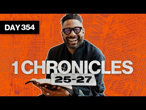 Day 354: 1 Chronicles 25-27 | Read The Bible In A Year | Bible Study Commentary by Dr. Manny Arango