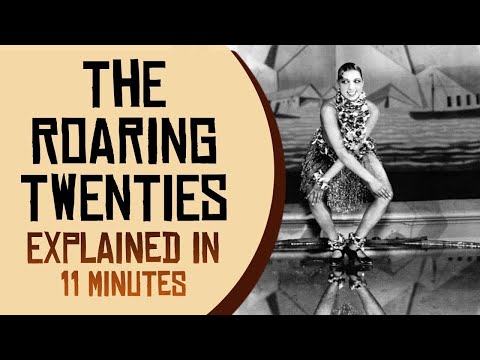 The Roaring Twenties Explained in 11 minutes