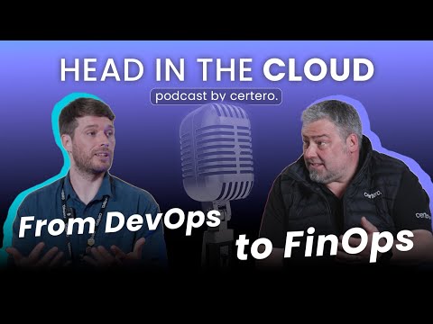 FinOps Unpacked: From DevOps to FinOps | HEAD IN THE CLOUD