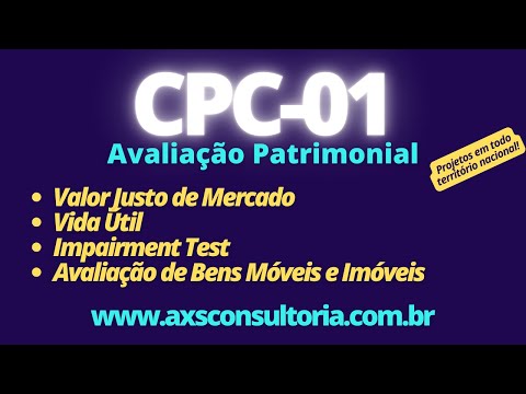 CPC01 - Avaliação de Ativos - Valor Justo, Vida Útil, Valor Residual, Teste de Impairment Consultoria Empresarial Passivo Bancário Ativo Imobilizado Ativo Fixo CPC01 - Avaliação de Ativos - Valor Justo, Vida Útil, Valor Residual, Teste de Impairment Avaliação Patrimonial Inventario Patrimonial Controle Patrimonial Controle Ativo