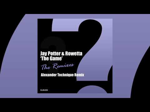 Jay Potter & Rowetta - The Game (Alexander Technique Remix) [Clueless]