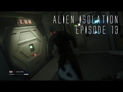 Alien Isolation ~ Episode 13 (Not My Synthetic!)