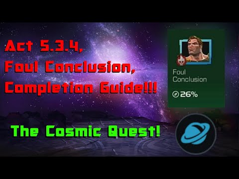 Act 5.3.4, Foul Conclusion, Completion Guide!!! | MCOC