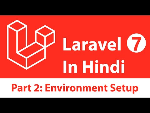 Laravel 7 Tutorial in Hindi Part 2 Environment Setup