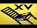 XV - The Kick 