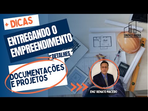 Dicas: entregando um empreendimento - Parte 2