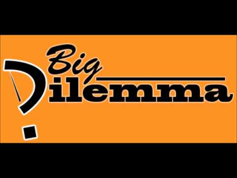 Big Dilemma Mix Live Recordings