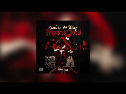 Impacto Total - André do Rap (Fan Music)