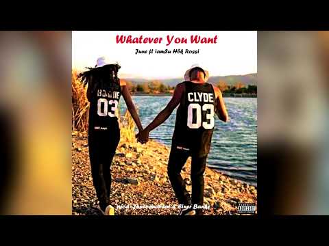 June-Whatever You Want Ft. Iamsu! & Rossi