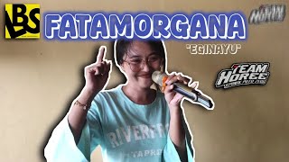Download lagu FATAMORGANA || VOC : EGINAYU || TeamHoree mp3 Download lagu FATAMORGANA || VOC : EGINAYU || TeamHoree mp3