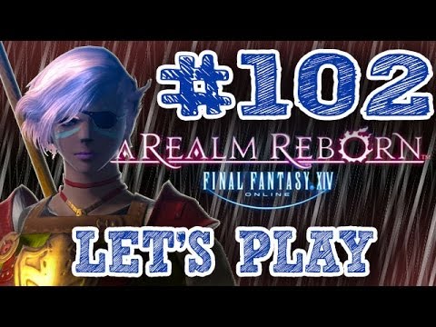 FFXIV: A Realm Reborn - Part 102: Filler Quests Ho!