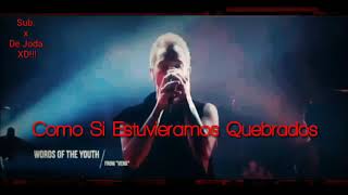 Coldrain-Words of the Youth sub. Español