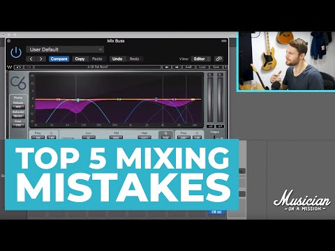 Top 5 Mixing Mistakes