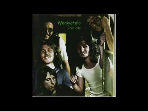 Waniyetula – Iron City : Rock, Krautrock, Prog Rock