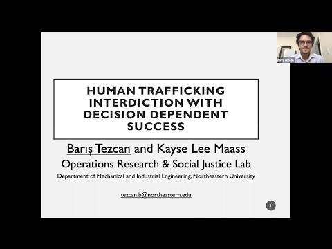 Human Trafficking Interdiction with Decision Dependent Success - Barış Tezcan