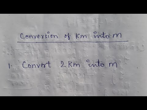Conversion Of Kilometre Into Metre || How To Convert Kilometre Into Metre - Km Into m