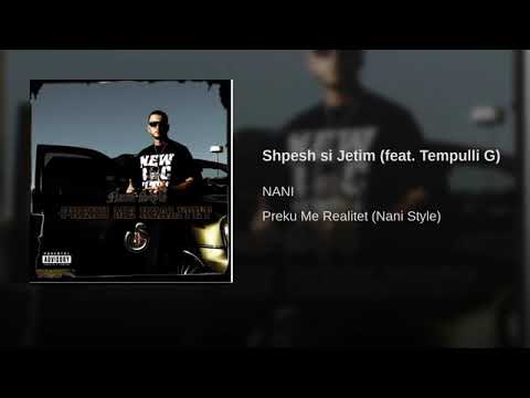 NANI feat TEMPULLI G - Shpesh si Jetim / Album ▶️ Preku Me Realitet 2010