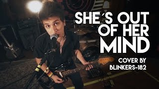 blink-182 - She´s Out Of Her Mind (cover by blinkers-182)