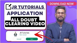 JR Tutorials Application | All Doubt Clearing Video |