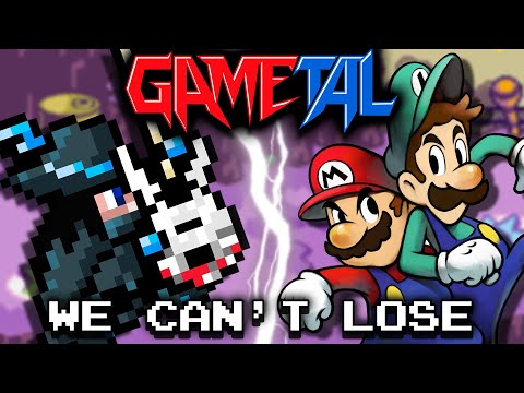 We Can't Lose! [Boss Battle] (Mario & Luigi: Superstar Saga) - GaMetal Remix