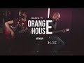 Live - Orange House - Артхаус 