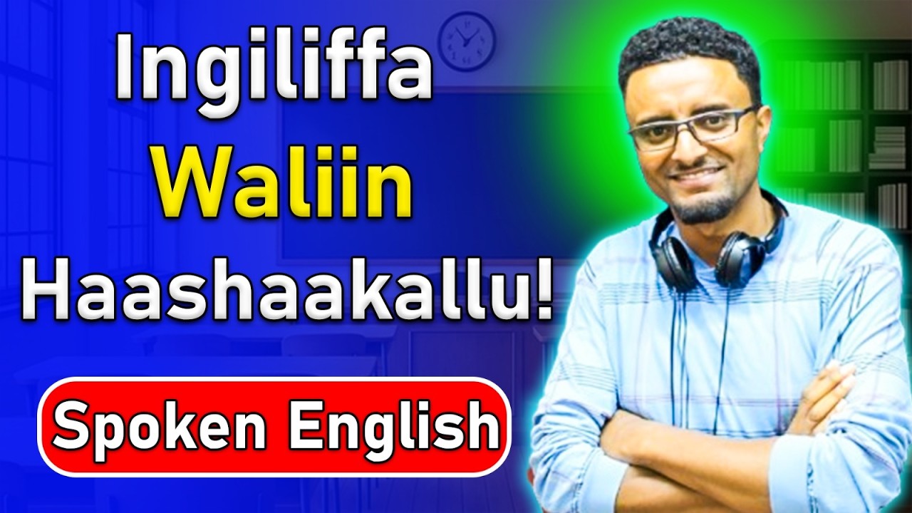 English Conversation: namoota waliin haasa'uuf... ( English in Afaan Oromo )