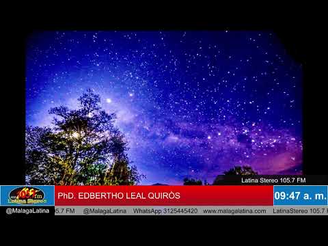 PhD. EDBERTHO LEAL QUIROS. OBSERVATORIO ASTRONOMICO EN MACARAVITA SANTANDER.