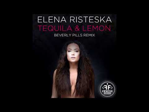 Elena Risteska   Tequila & LemonRemix