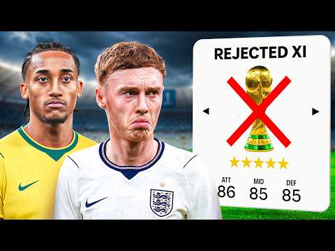 I Built a World Cup Rejects Team…❌
