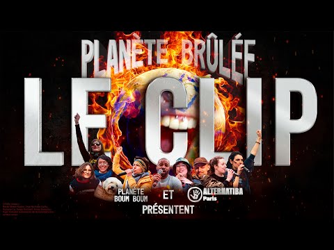 Planète Boum Boum - Planète Brûlée [CLIP OFFICIEL]