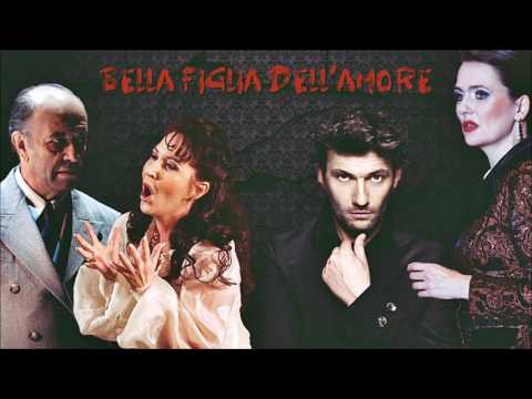 Un dì se ben... Bella figlia dell'amore - J. Kaufmann E. Mosuc L. Nucci K. Peetz