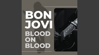 Blood On Blood (Live)