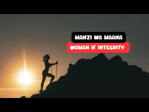 Manzi wa Maana – A Woman of Integrity (Soul Rap)Henrie mutuku Re-imagined song.