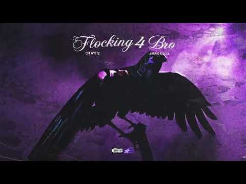 CHII WVTTZ x Swervo Flocca - Flocking 4 Bro (Official Audio)