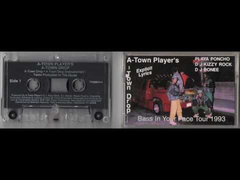(1993) A-Town Player's A-Town Drop [Cassette Rip]