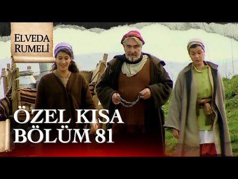 Elveda Rumeli | Özel Kısa Bölüm 81