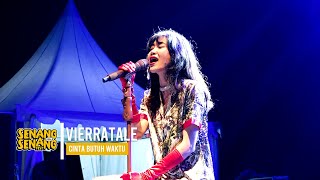 Download lagu Vierratale - Cinta Butuh Waktu Live at Senang-Senang Festival Vol 2.0 (2023) mp3 Download lagu Vierratale - Cinta Butuh Waktu Live at Senang-Senang Festival Vol 2.0 (2023) mp3
