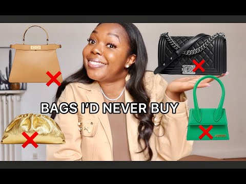 6 LUXURY BAGS I WOULD NEVER BUY|SOME WILL SHOCK YOU