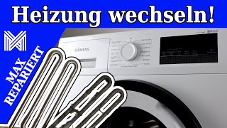 Heizung tauschen bei SIEMENS IQ300 Waschmaschine - Heizelement wechseln