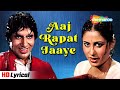 Aaj Rapat Jaaye To Lyrical Video Amitabh Bachchan Smita Patil Namak Halal Kishore Kumar
