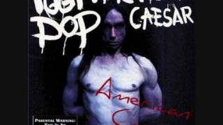 American Caesar - Iggy Pop