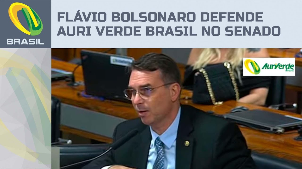 Flávio Bolsonaro defende Auri Verde Brasil no Senado após censura do YouTube